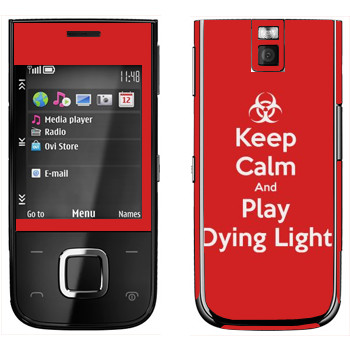   «Keep calm and Play Dying Light»   Nokia 5330