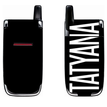   «Tatyana»   Nokia 6060