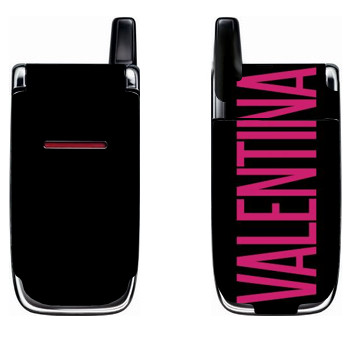   «Valentina»   Nokia 6060
