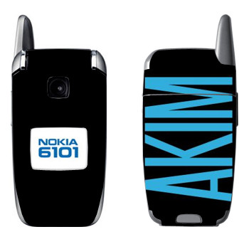   «Akim»   Nokia 6101, 6103