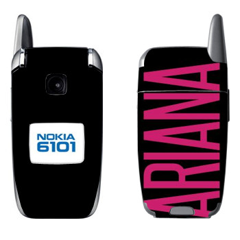   «Ariana»   Nokia 6101, 6103