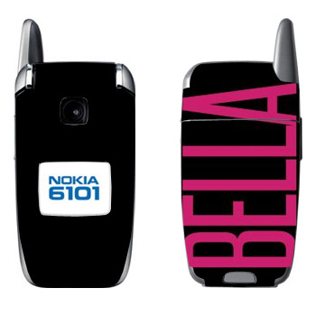   «Bella»   Nokia 6101, 6103