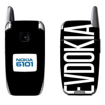   «Evdokia»   Nokia 6101, 6103