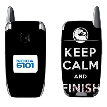   «Keep calm and Finish him Mortal Kombat»   Nokia 6101, 6103