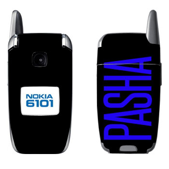   «Pasha»   Nokia 6101, 6103