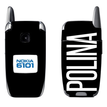   «Polina»   Nokia 6101, 6103