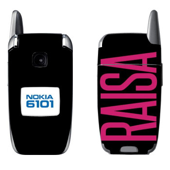   «Raisa»   Nokia 6101, 6103