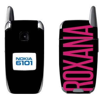   «Roxana»   Nokia 6101, 6103