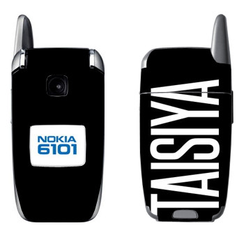   «Taisiya»   Nokia 6101, 6103