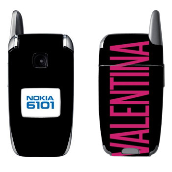   «Valentina»   Nokia 6101, 6103