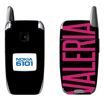   «Valeria»   Nokia 6101, 6103
