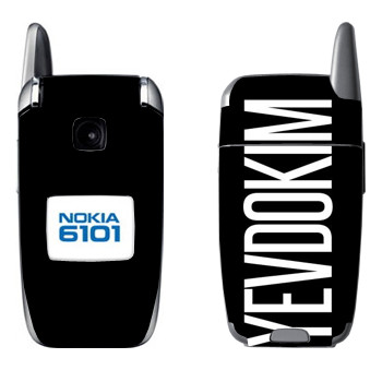   «Yevdokim»   Nokia 6101, 6103