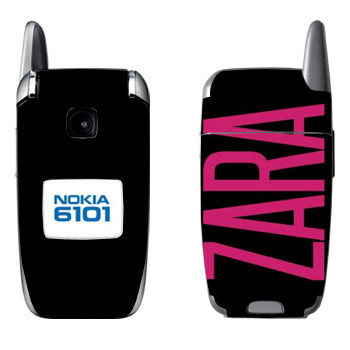   «Zara»   Nokia 6101, 6103