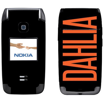  «Dahlia»   Nokia 6125