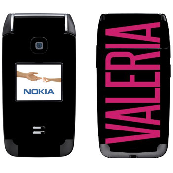   «Valeria»   Nokia 6125