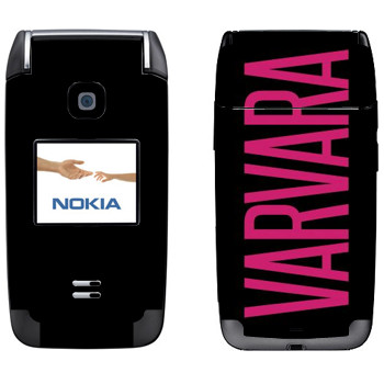   «Varvara»   Nokia 6125