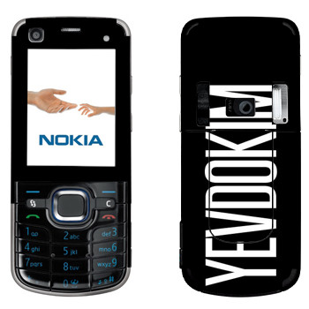   «Yevdokim»   Nokia 6220