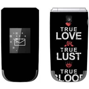   «True Love - True Lust - True Blood»   Nokia 7020