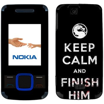   «Keep calm and Finish him Mortal Kombat»   Nokia 7100 Supernova
