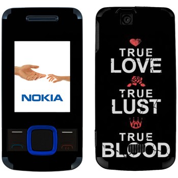   «True Love - True Lust - True Blood»   Nokia 7100 Supernova