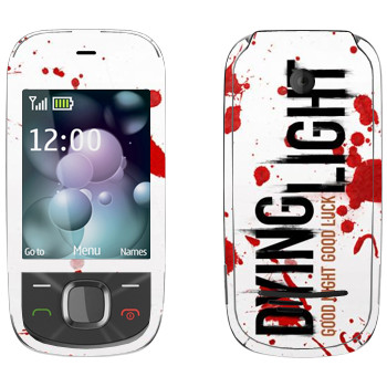   «Dying Light  - »   Nokia 7230