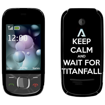   «Keep Calm and Wait For Titanfall»   Nokia 7230