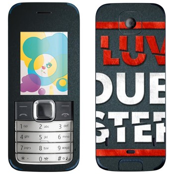   «I love Dubstep»   Nokia 7310 Supernova