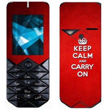   «Keep calm and carry on - »   Nokia 7500 Prism