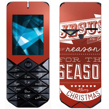   «Jesus is the reason for the season»   Nokia 7500 Prism