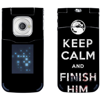   «Keep calm and Finish him Mortal Kombat»   Nokia 7510 Supernova