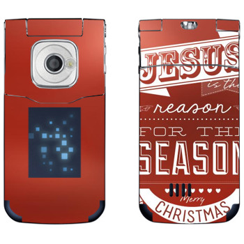  «Jesus is the reason for the season»   Nokia 7510 Supernova