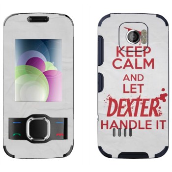   «Keep Calm and let Dexter handle it»   Nokia 7610