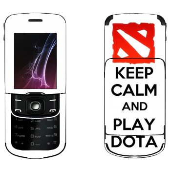   «Keep calm and Play DOTA»   Nokia 8600 Luna