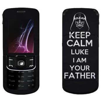   «Keep Calm Luke I am you father»   Nokia 8600 Luna
