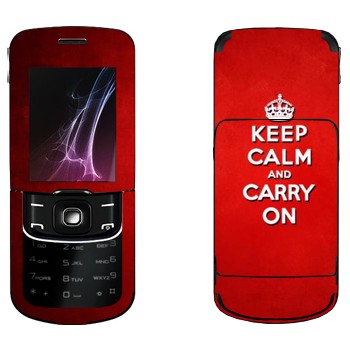   «Keep calm and carry on - »   Nokia 8600 Luna