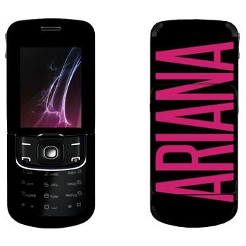   «Ariana»   Nokia 8600 Luna