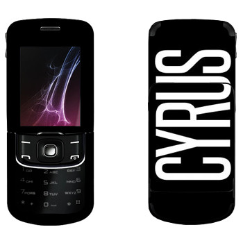   «Cyrus»   Nokia 8600 Luna