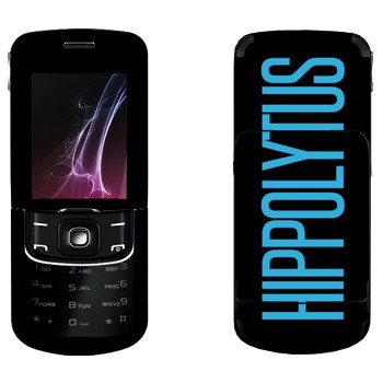   «Hippolytus»   Nokia 8600 Luna