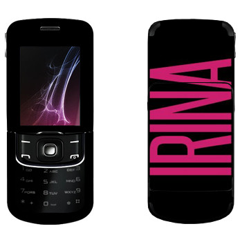   «Irina»   Nokia 8600 Luna