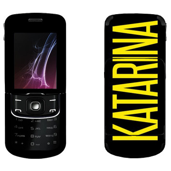   «Katarina»   Nokia 8600 Luna