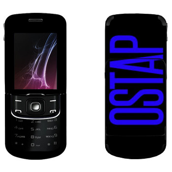   «Ostap»   Nokia 8600 Luna