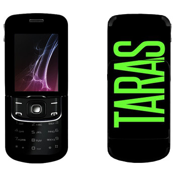   «Taras»   Nokia 8600 Luna