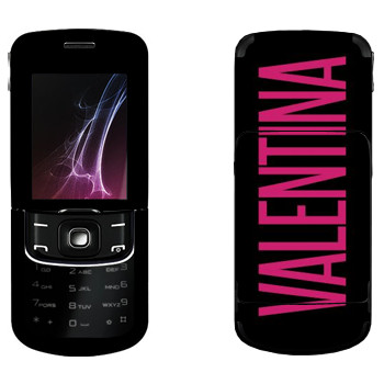   «Valentina»   Nokia 8600 Luna