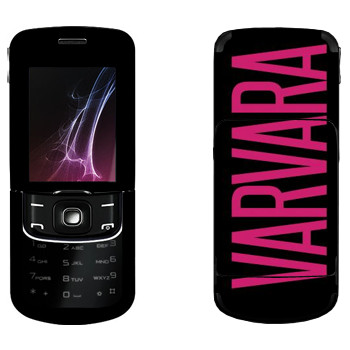   «Varvara»   Nokia 8600 Luna