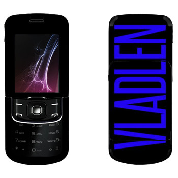   «Vladlen»   Nokia 8600 Luna