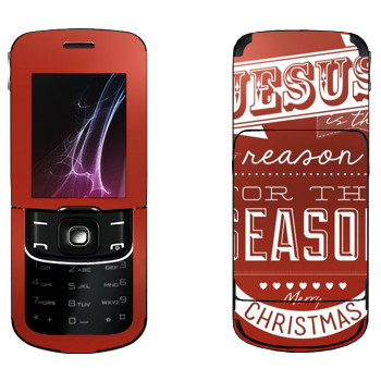   «Jesus is the reason for the season»   Nokia 8600 Luna