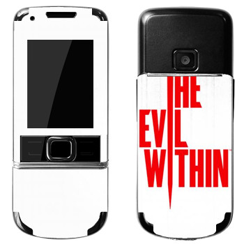   «The Evil Within - »   Nokia 8800 Arte