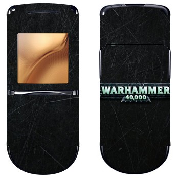   «Warhammer 40000»   Nokia 8800 Sirocco