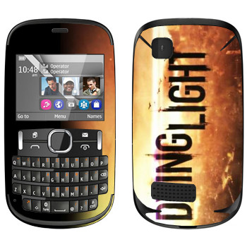   «Dying Light »   Nokia Asha 200