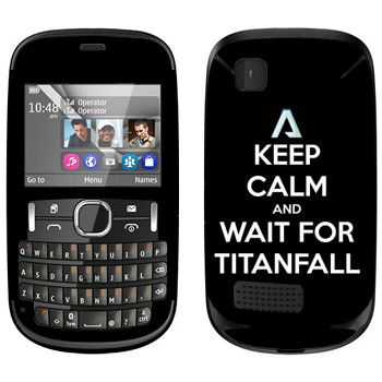  «Keep Calm and Wait For Titanfall»   Nokia Asha 200
